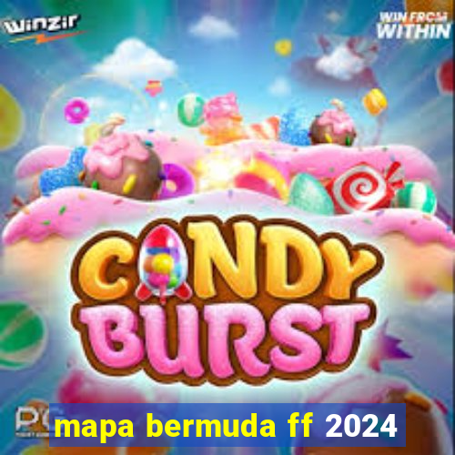 mapa bermuda ff 2024